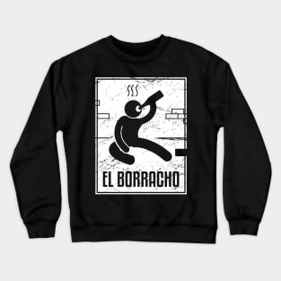 El Borracho | Loteria Mexican Tarot Card Crewneck Sweatshirt